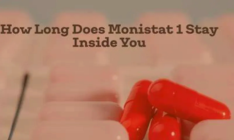 How Long Does Monistat 1 Remain in the Vagina?