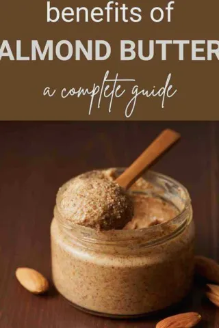 Is Almond Butter Good for You? Nutrition, Benefits, and Drawbacks